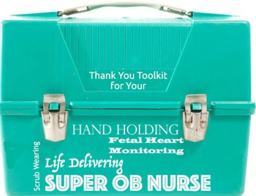 National Nurses Week for Labor & Delivery Appreciation